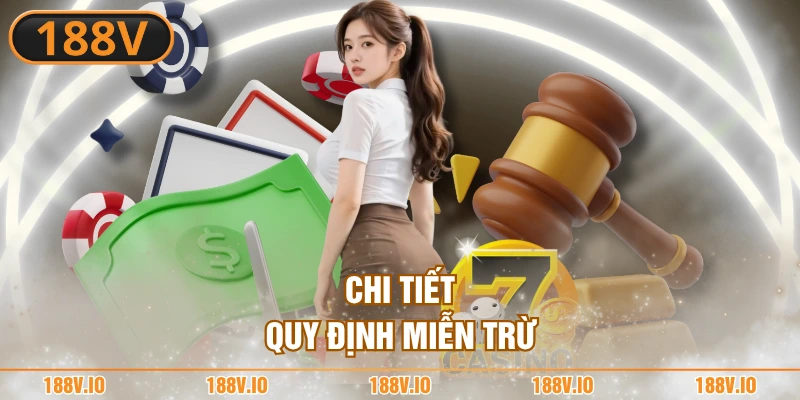 Chi tiết quy định miễn trừ